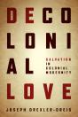 Decolonial Love - Preview