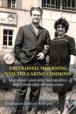 Capa do artigo Decolonial Mourning And The Caring Commons