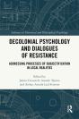 Decolonial Psychology And Dialogues Of Resistance - Preview