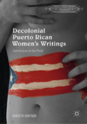 Decolonial Puerto Rican Women'S Writings