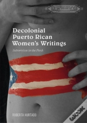 Decolonial Puerto Rican Women'S Writings