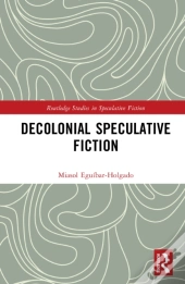Decolonial Speculative Fiction