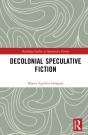 Decolonial Speculative Fiction - Preview