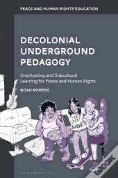 Decolonial Underground Pedagogy