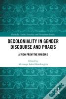 Decoloniality In Gender Discourse And Praxis