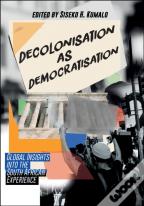 Decolonisation As Democratisation