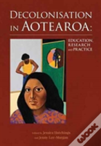 Decolonisation In Aotearoa