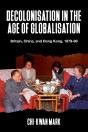 Decolonisation In The Age Of Globalisation - Preview