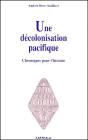 Décolonisation Pacifique (Une) - Preview