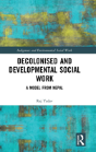 Decolonised And Developmental Social Work - Preview