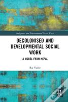 Decolonised And Developmental Social Work
