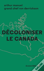 Décoloniser Le Canada