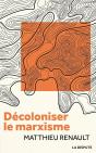 Décoloniser Le Marxisme - Preview