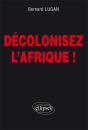 Décolonisez L'Afrique ! - Preview