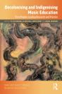Decolonising And Indigenising Music Education - Preview
