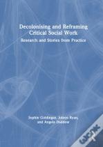 Decolonising And Reframing Critical Social Work