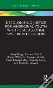 Capa do artigo Decolonising Justice For Aboriginal Youth With Fetal Alcohol Spectrum Disorders