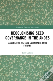 Decolonising Seed Governance In The Andes
