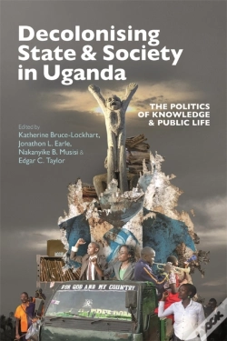 Capa do artigo Decolonising State & Society In Uganda