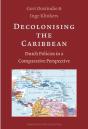 Decolonising The Caribbean - Preview