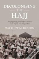Decolonising The Hajj