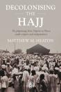Decolonising The Hajj - Preview