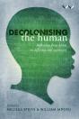 Decolonising The Human - Preview