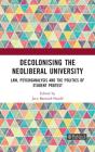 Decolonising The Neoliberal University - Preview