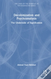 Decolonization And Psychoanalysis
