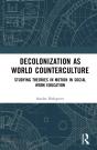 Decolonization As World Counterculture - Preview