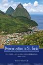 Decolonization In St. Lucia - Preview