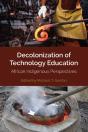 Decolonization Of Technology Education - Preview