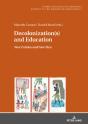 Decolonization(S) And Education - Preview