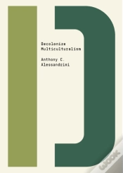Capa do artigo Decolonize Multiculturalism