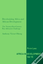 Decolonizing Africa And African Development
