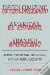 Capa do artigo Decolonizing American Spanish