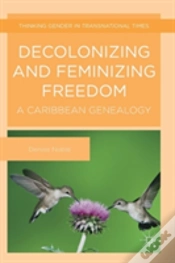 Capa do artigo Decolonizing And Feminizing Freedom