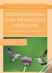 Capa do artigo Decolonizing And Feminizing Freedom