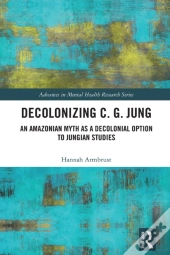 Decolonizing C. G. Jung