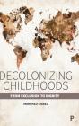 Decolonizing Childhoods - Preview