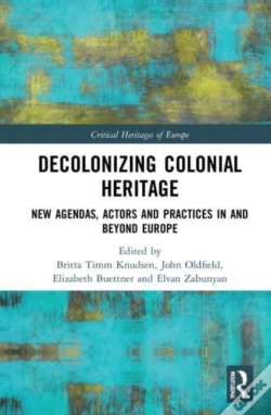 Capa do artigo Decolonizing Colonial Heritage