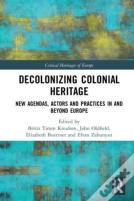 Decolonizing Colonial Heritage
