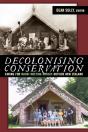 Decolonizing Conservation - Preview