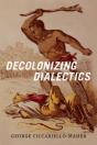 Decolonizing Dialectics - Preview