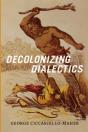 Decolonizing Dialectics - Preview