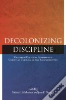 Decolonizing Discipline