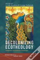 Decolonizing Ecotheology