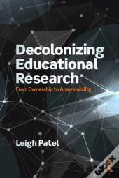 Decolonizing Educational Research