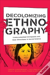 Decolonizing Ethnography