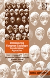 Decolonizing European Sociology